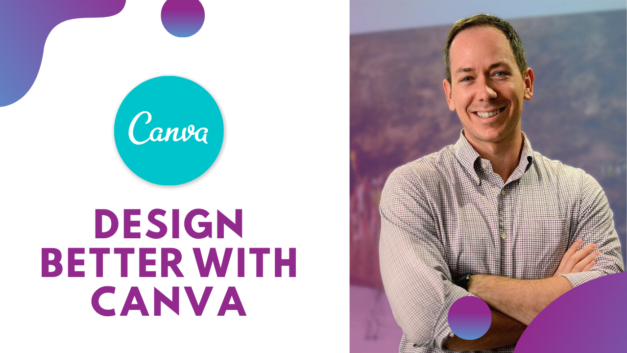 Design Course - Design Better with Canva