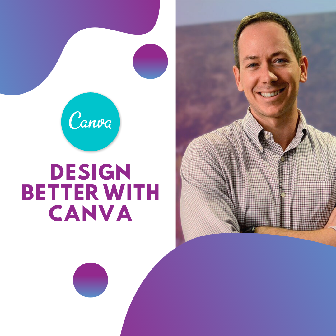 Design Better With Canva Square